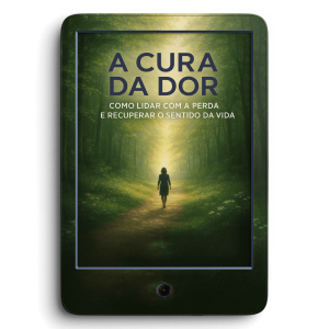 “A Cura da Dor: Redescubra o Sentido da Vida Após a Perda